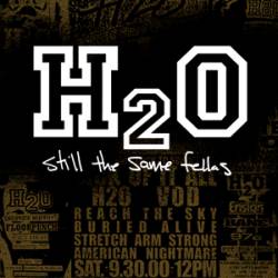 H2O (USA) : Still the Same Fellas
